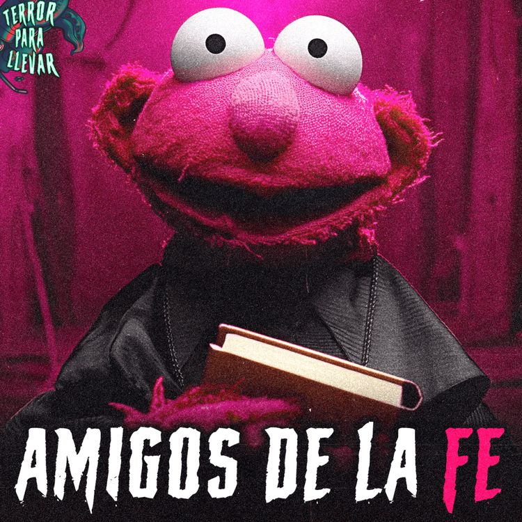 cover art for Amigos de la fe - Creepypasta