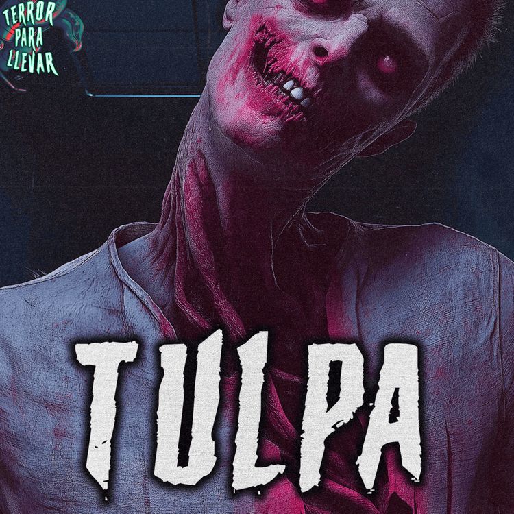 cover art for Tulpa - Creepypasta Clásica