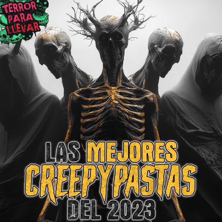 cover art for 7 Horas con las mejores Creepypastas del 2023