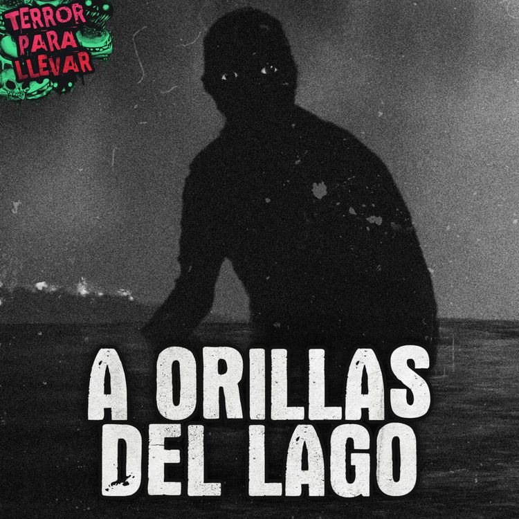 cover art for A orillas del lago - Creepypasta