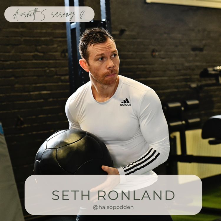 cover art for Seth Ronland -  mindset, movement, nutrition & recovery.