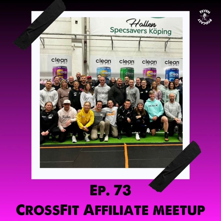 cover art for #73 CrossFit Affiliate Meet Up