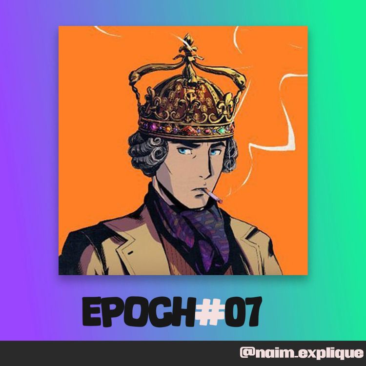 cover art for Epoch#07 - On explique les NFT's à Alan avec Protech