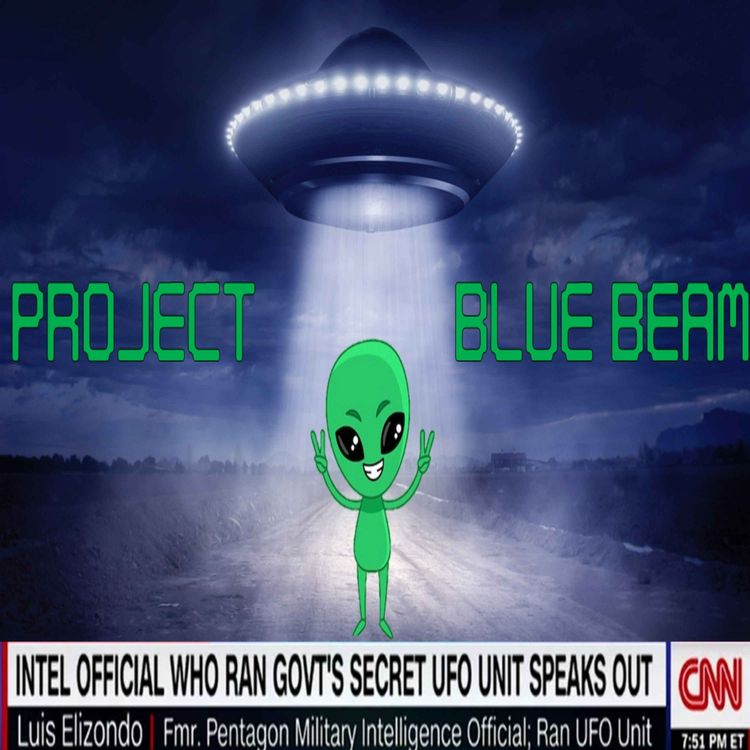 cover art for Project Bluebeam | The Alien Psyop Dominating 2023 News Headlines