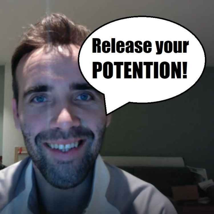 cover art for Episode #31: Release your POTENTION! 