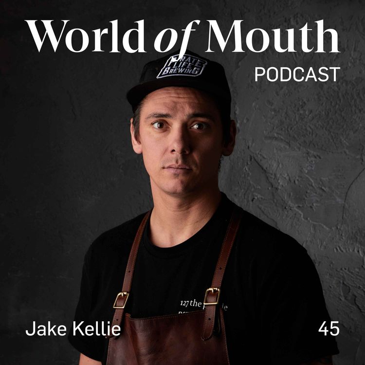 cover art for 45. Local produce and fire - Jake Kellie from Arkhé in Adelaide.