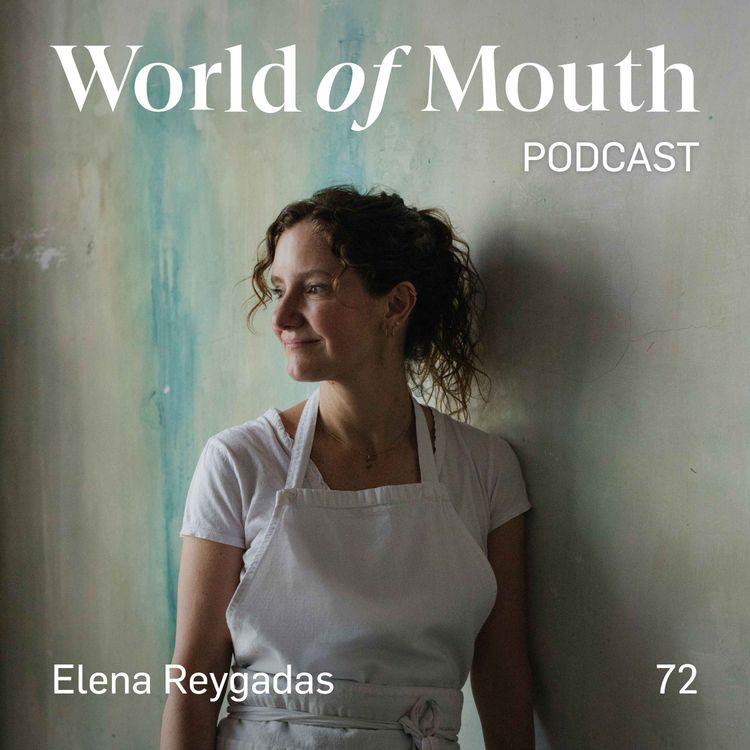 cover art for 72. A restaurant community - Elena Reygadas from Rosetta in Mexico City