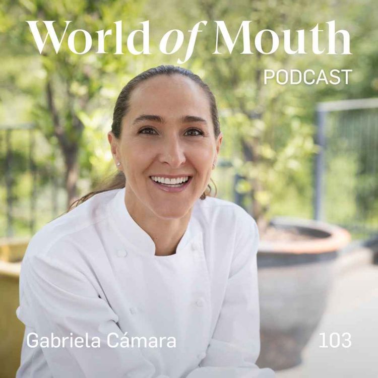 cover art for 103. Mexican seafood - Gabriela Cámara from Contramar in Mexico City