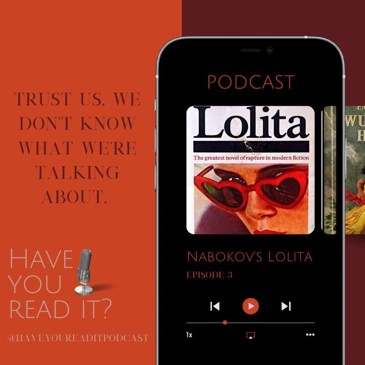 cover art for  Episode 3: Vladimir Nabokov's "Lolita"