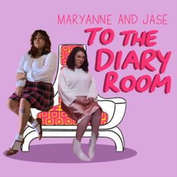 cover art for Maryanne and Jase To The Diary Room