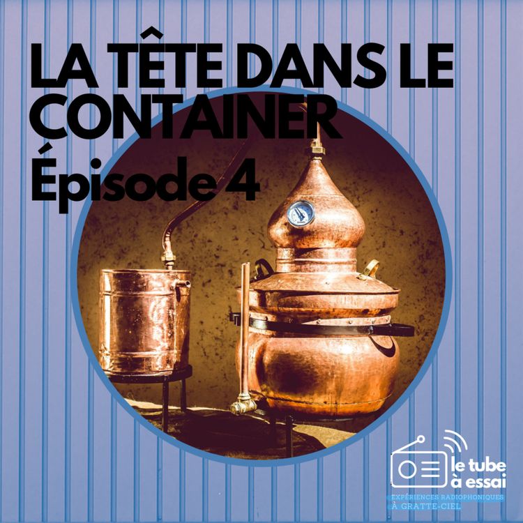 cover art for La tête dans le container #4 : Yousta