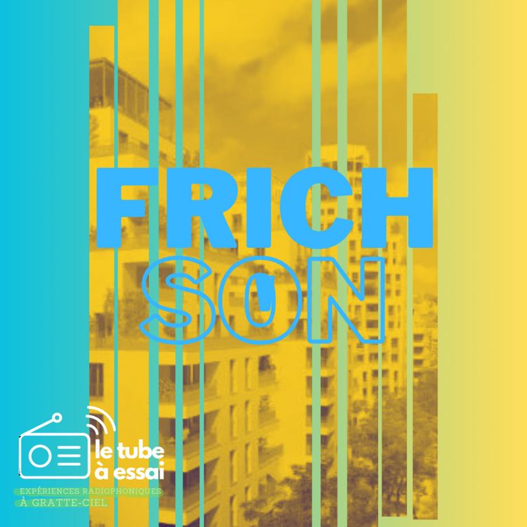 cover art for #14 Frichson : Le projet Gratte-Ciel Centre-ville en Quiz!