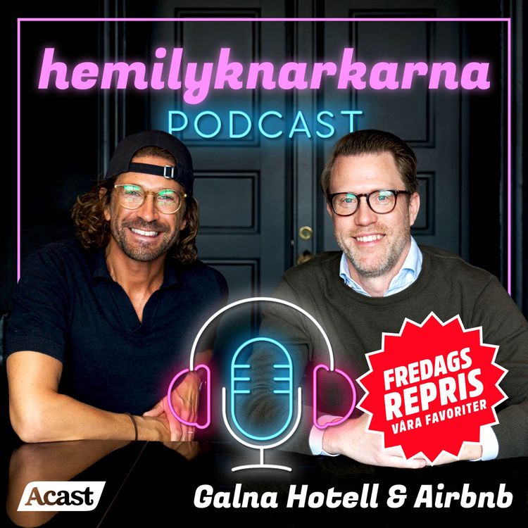 cover art for FREDAGSREPRISEN! #4 - Galna Hotell & Airbnb