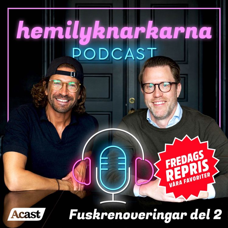 cover art for FREDAGSREPRISEN #13! - Fuskrenoveringar del 2