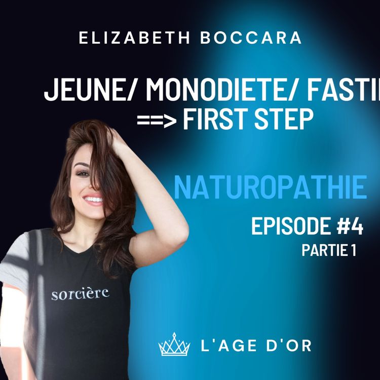 cover art for Le jeûne / La monodiéte / Le fasting en Naturopathie