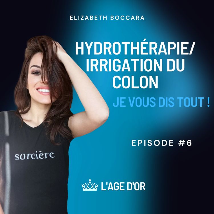 cover art for IRRIGATION DU COLON: Je vous dis tout !