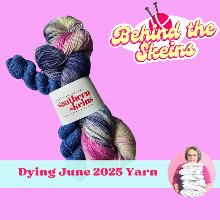 cover art for Hear Tyler Dye the June 2025 Yarn
