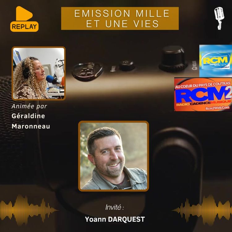 cover art for Yoann DARQUEST - Passage radio RCM & RCM2 - Emission 1001 Vies
