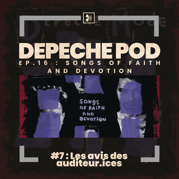 cover art for Épisode 16.7 : Songs of Faith and Devotion, Avis de Auditeur.ices