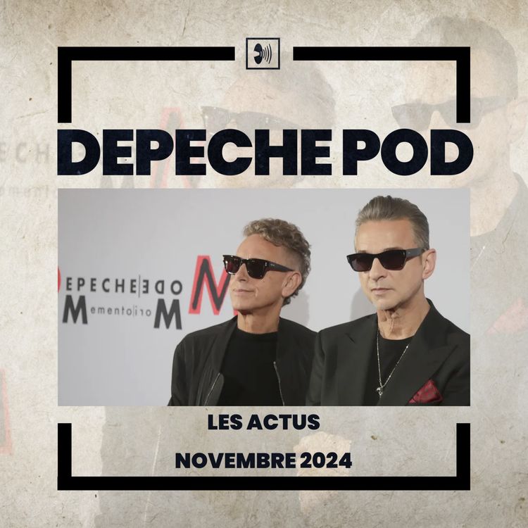 cover art for Les actualités de Depeche Mode : Novembre 2024