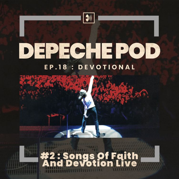 cover art for Épisode 18.2 : Songs Of Faith And Devotion Live