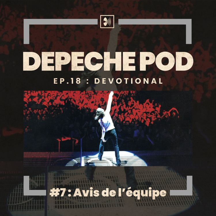 cover art for Épisode 18.7 : Avis de l'équipe sur Devotional