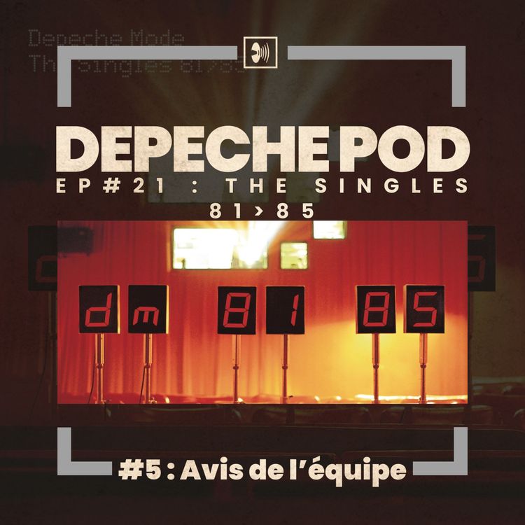 cover art for Épisode 21.5 : Avis de l'équipe sur The Singles 81-85 de Depeche Mode