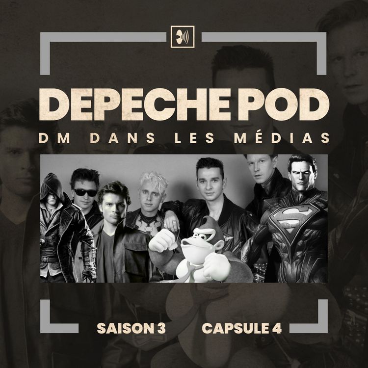 cover art for Capsule 4 : Depeche Mode dans les médias