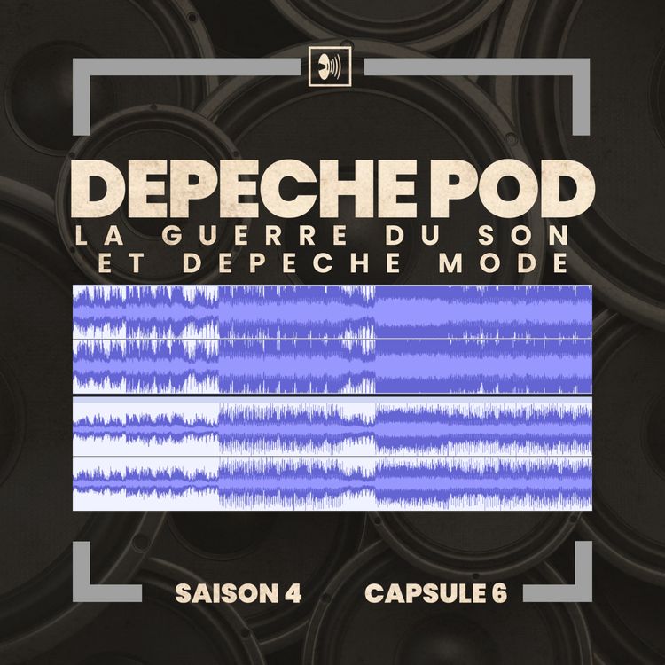 cover art for Capsule 6 : La guerre du son et Depeche Mode