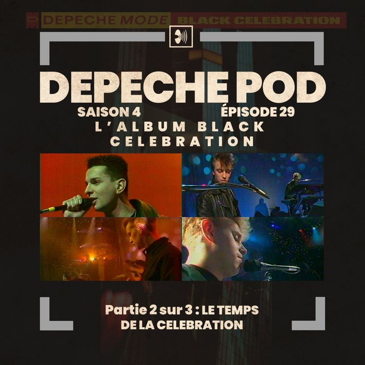 cover art for EP29.2 sur 3 : Black Celebration - Le Temps de la Celebration