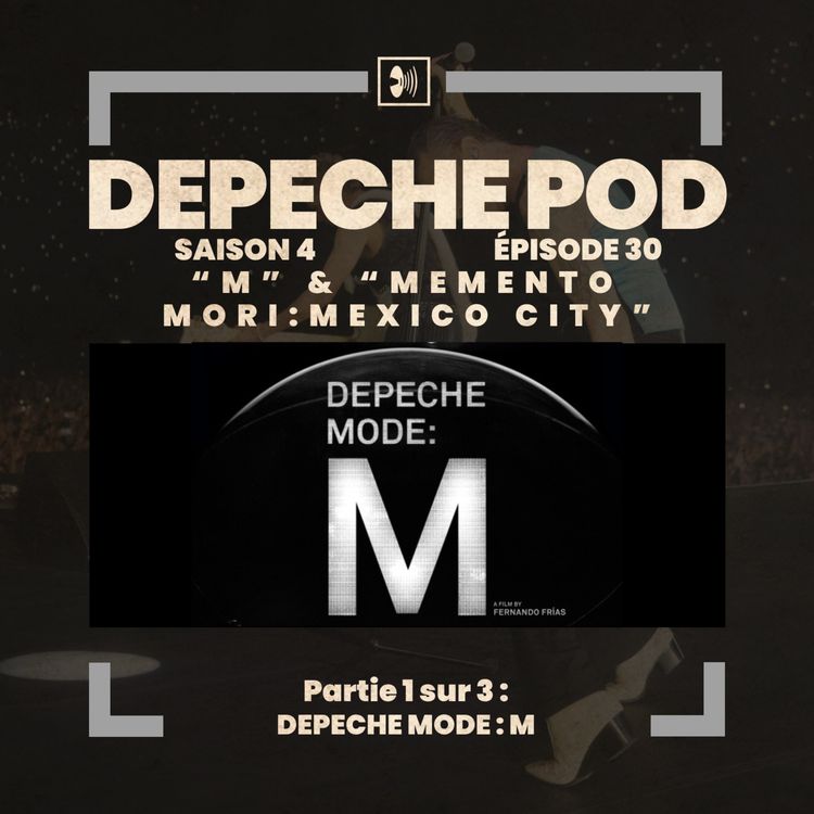 cover art for EP#30.1 sur 3 : Depeche Mode : M de Fernando Frias