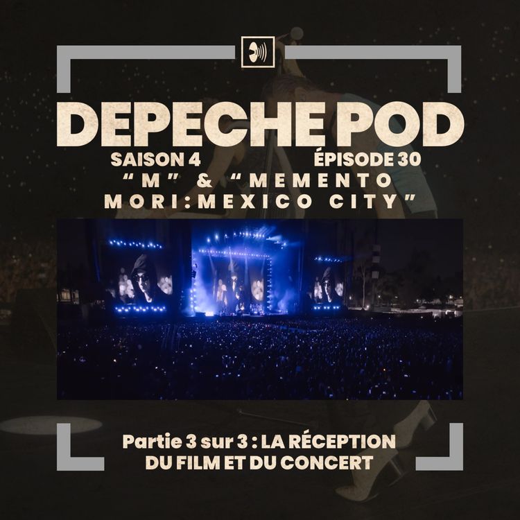 cover art for EP#30.3 sur 3 : La réception du film et du concert