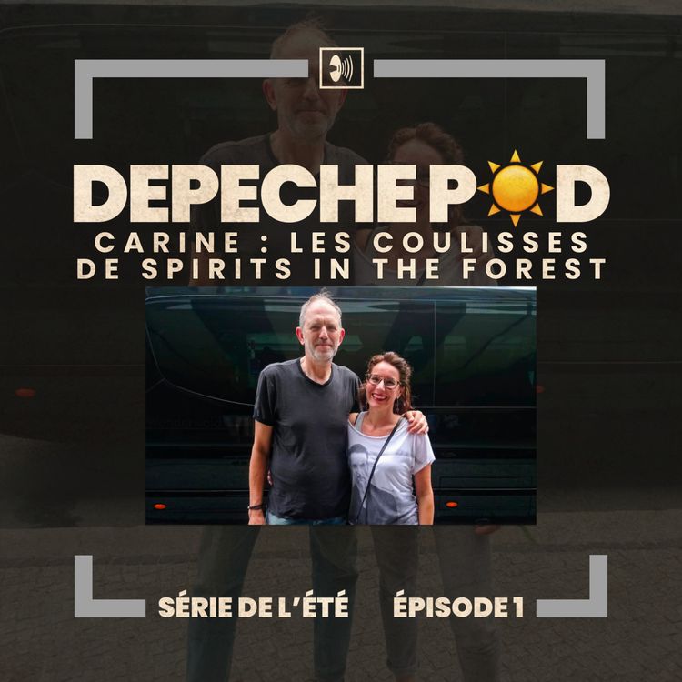 cover art for Série de l’été, EP#1 : Carine et les coulisses de Spirit in the Forest