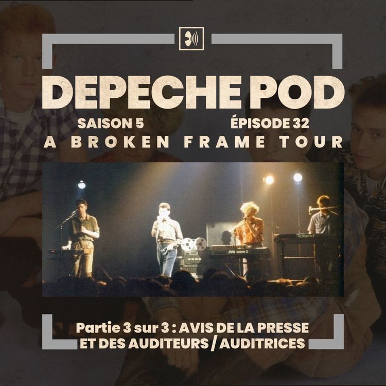 cover art for EP#32.3 sur 3 : A Broken Frame Tour, avis de la presse et des auditeurs / auditrices