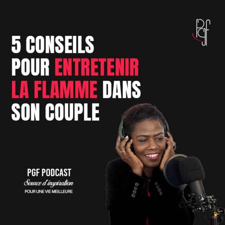 cover art for 5 conseils pour entretenir la flamme dans son mariage