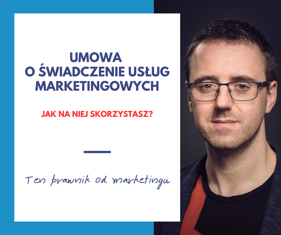 cover art for Umowa o świadczenie usług marketingowych – dlaczego jest potrzebna?