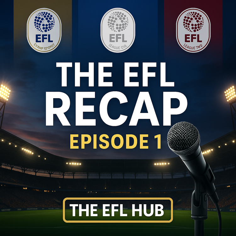 cover art for New! The EFL Recap: Shock Moves, Bold Hires & One to Watch…
