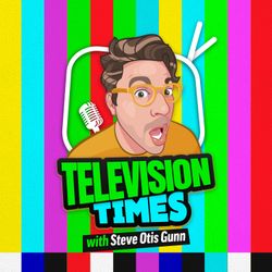 cover art for Television Times with Steve Otis Gunn