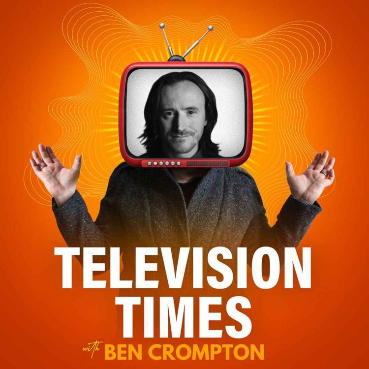 cover art for Ben Crompton - Part One: From Game of Thrones to Standout Sitcoms, and the Horror of Noseybonk