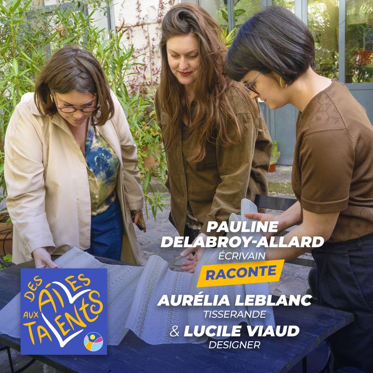 cover art for DES AILES AUX TALENTS #7 | Aurélia Leblanc et Lucile Viaud par Pauline Delabroy-Allard - Fondation Bettencourt Schueller