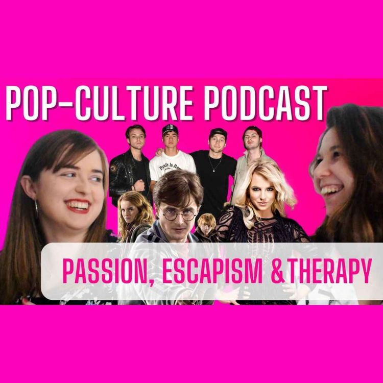 cover art for Pop-Culture Podcast #1 : From Passion to Escapism