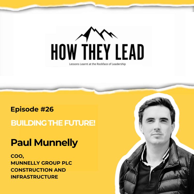 cover art for #026 Building The Future: with Paul Munnelly