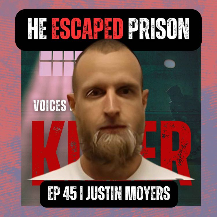 cover art for Prison Break & Tragedy | Ep 45 | Justin Moyers