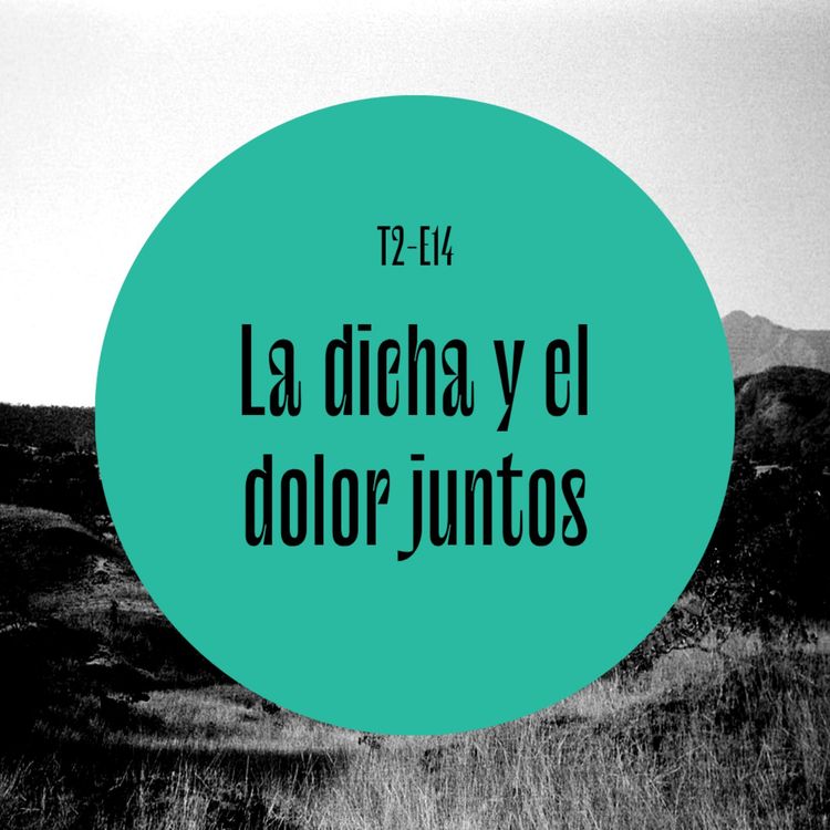 cover art for 44 | La dicha y el dolor juntos [Con Mariana Matija y Juan Pablo Restrepo durante Yogaverso Fest]