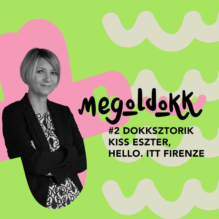 cover art for Rájöttem, hogy a válasz, a kérdés ~ Kiss Eszter, Hello. Itt Firenze