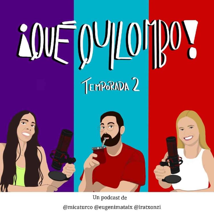 cover art for Qué Quilombo 2x11: Final de Temporada.
