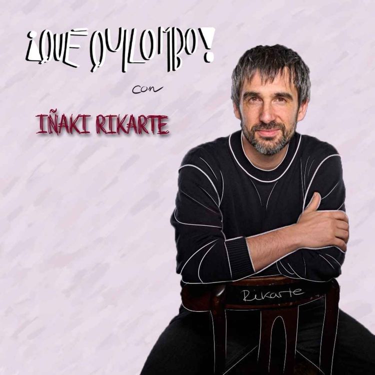 cover art for Qué Quilombo 3x2: Iñaki Rikarte