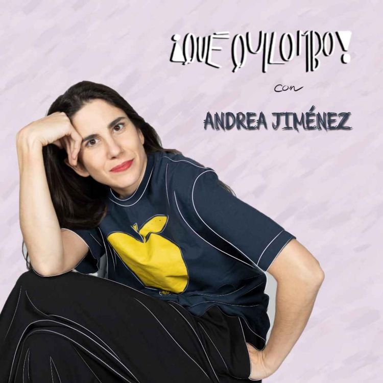 cover art for Qué Quilombo 3x4: Andrea Jiménez
