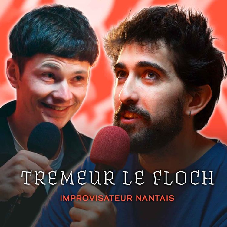 cover art for L’interview portrait de Tremeur, improvisateur nantais