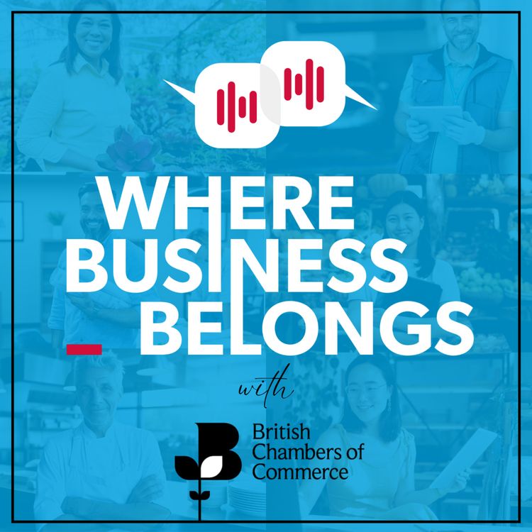 cover art for Where Business Belongs with the British Chambers of Commerce